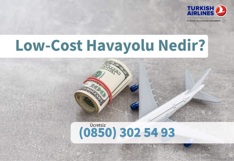 Low-Cost Havayolu nedir?